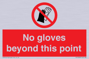 No gloves beyond this point